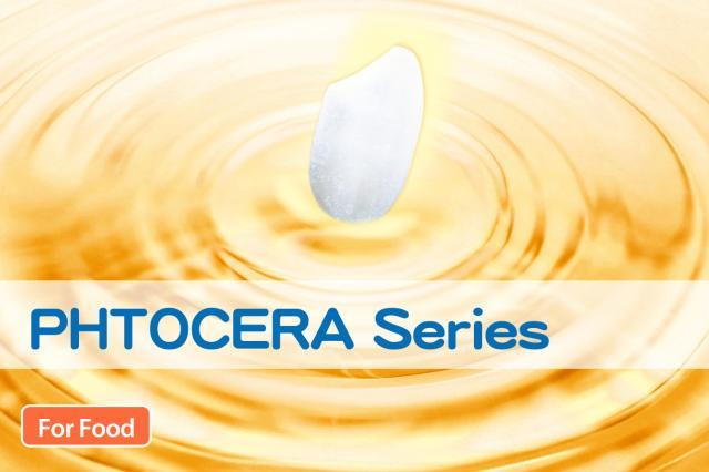 PHYTOCERA Series (For Health Food Ingredient)